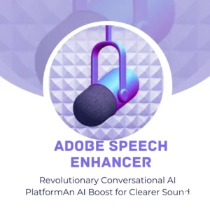 Adobe Speech Enhancer: An AI Boost for Clearer Sound
