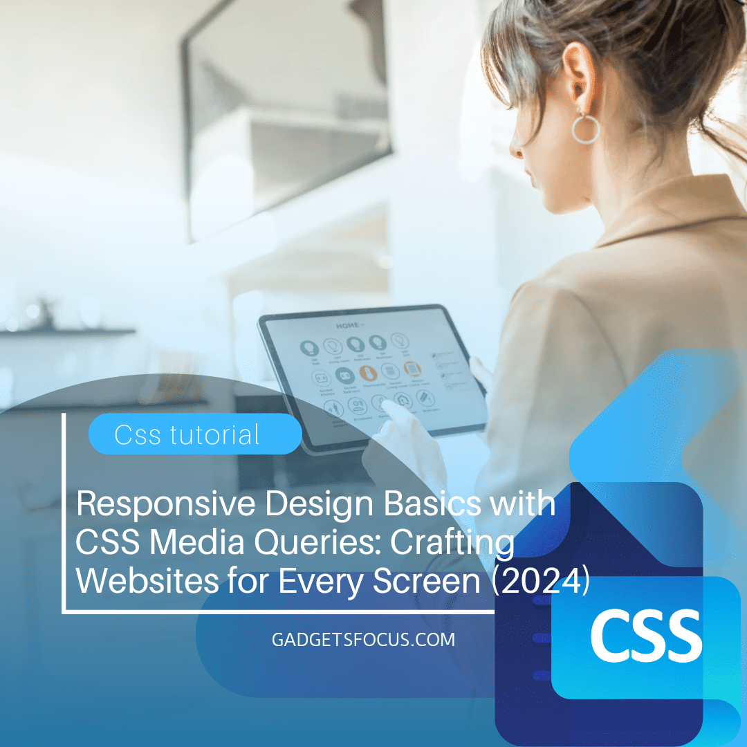 Responsive Design Basics with CSS Media Queries: Crafting Websites for ...